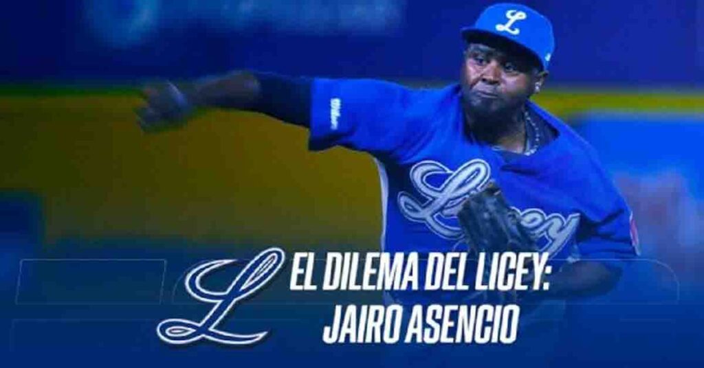 El dilema de Tigres del Licey con Jairo Asencio