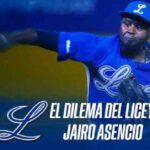 El dilema de Tigres del Licey con Jairo Asencio